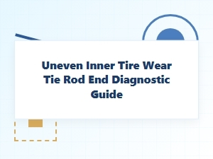 Diagnosing Uneven Tire Wear From Tie Rod Ends
